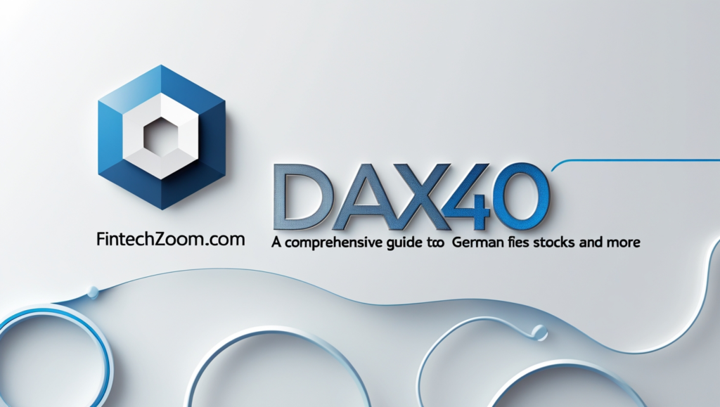 fintechzoom.com dax40